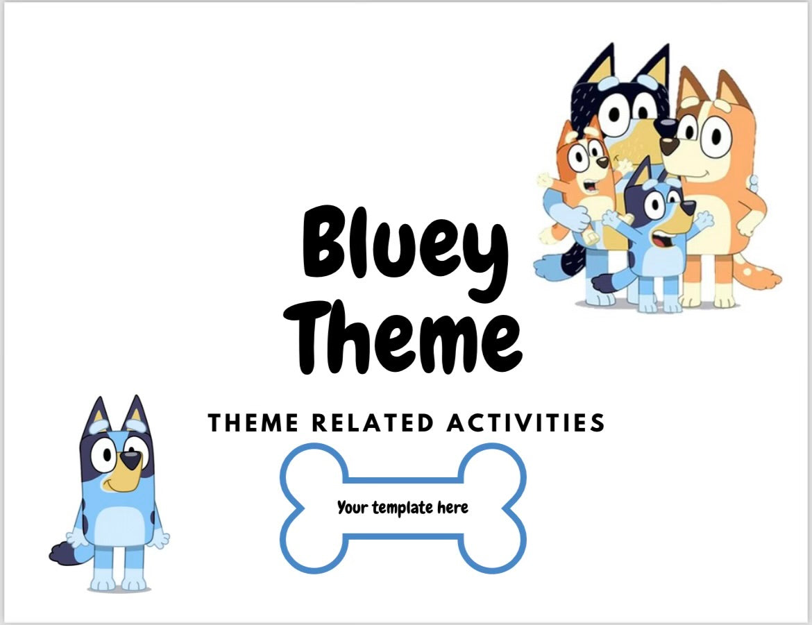 Bluey theme (editable activities)